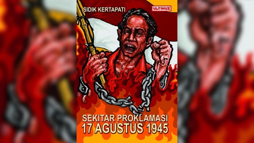 Sekitar <a target='_BLANK' href='//bandungbergerak.id/article/topic/1972/Proklamasi'>Proklamasi</a> <a target='_BLANK' href='//bandungbergerak.id/article/topic/1973/17-Agustus'>17 Agustus</a> 1945 (Around the Proclamation of August 17, 1945), Sidik Kertapati’s book was being reprinted by <a target='_BLANK' href='//bandungbergerak.id/article/topic/1209/Ultimus'>Ultimus</a> Publishers in Bandung. Will be released ahead of August 17, 2023. (Photo: Bilven)