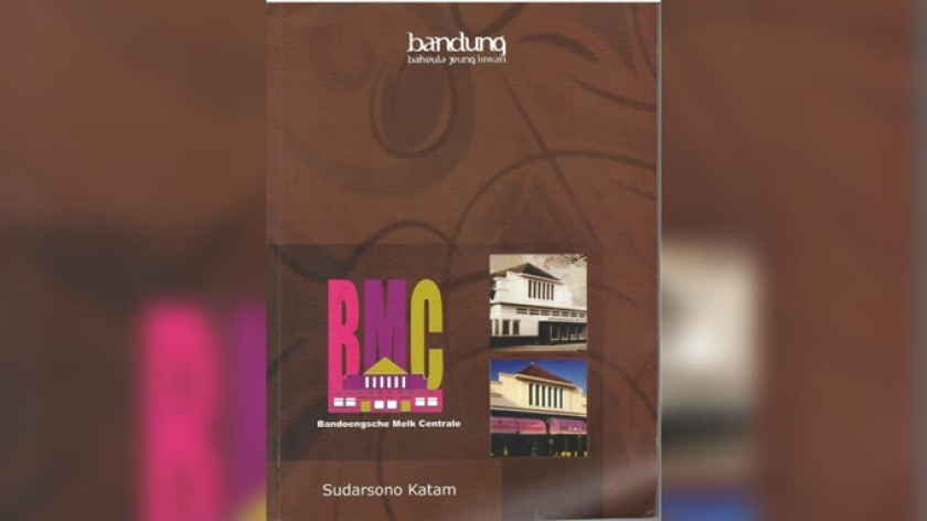 Sampul buku Bandoengsche Melk Centrale karya Sudarsono Katam. (Foto: Malia Nur Alifa)