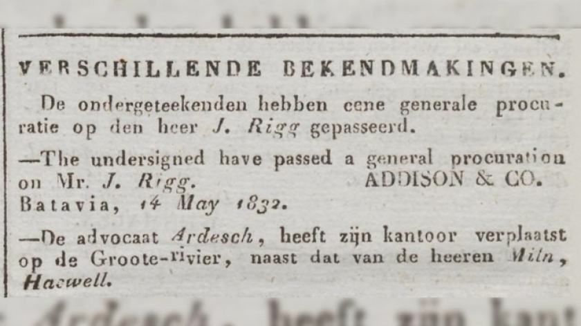 Sejak 14 Mei 1832, Jonathan Rigg diberi kuasa oleh Addison & Co. (Sumber: Javasche Courant, 22 Mei 1832)