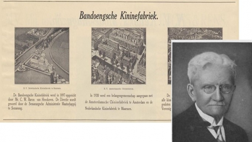 Perkembangan Bandoengsche Kininefabriek (Pabrik Kina di Bandung) dan ekspansinya ke Belanda (latar belakang), serta pendirinya, Mr. C. W. Baron van Heeckeren, yang sudah menua (latar depan). (Sumber: AID De Preanger-bode edisi 1 April 1931 dan Japikse dan Aardweg (1918: 620))