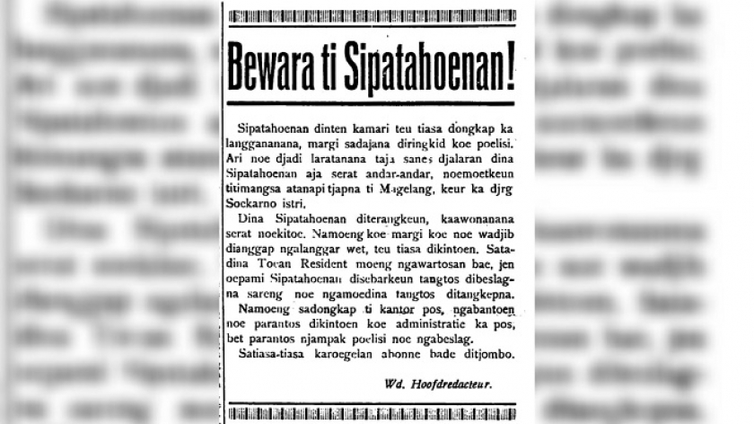 Lembar pertama Sipatahoenan edisi 11 Februari 1933 juga dibeslah polisi. Kali itu yang menyitanya polisi di Bandung. (Sumber: Sipatahoenan, 13 Februari 1933)