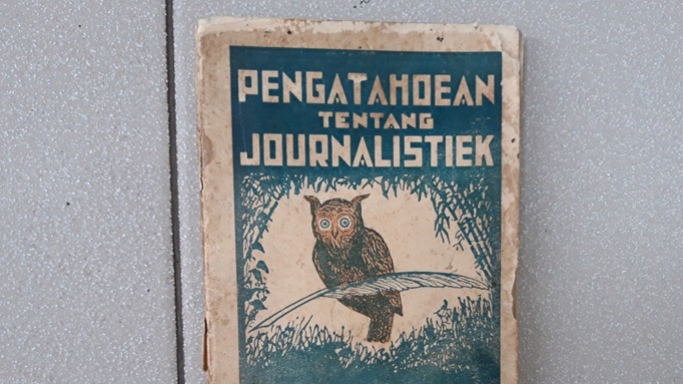 Pengatahoean tentang Journalistiek Panduan Kerja Wartawan pada Era Hindia Belanda